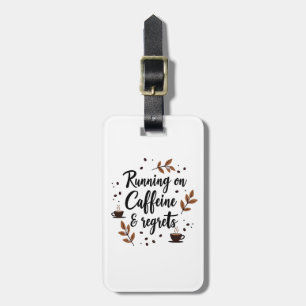 Etiqueta Para Maletas Corriendo en cafeína y lamenta el equipaje estétic