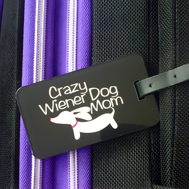 Etiqueta Para Maletas Crazy Wiener Dog Mom Travel Gift (Subido por el creador)