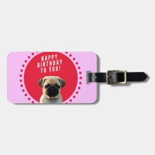 Etiqueta Para Maletas Cute Pug Puppy Dog Feliz cumpleaños Red Dots Pink