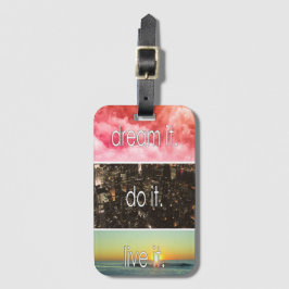 Etiqueta Para Maletas Dream It Do It Live It Motivational Cita