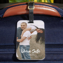 Etiqueta Para Maletas Drive Safe I Love You Custom Gifts For Couples 
