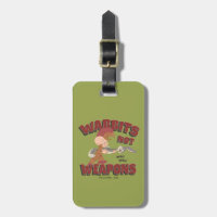 ELMER FUDD™ & BUGS BUNNY™ "Wabbits Not Weapons"