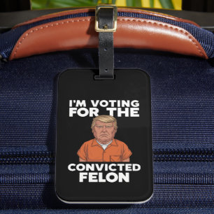 Etiqueta Para Maletas Estoy votando por el delincuente convicto Pro Trum