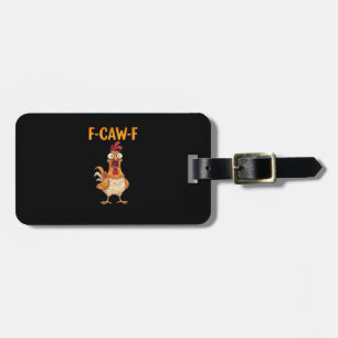 Etiqueta Para Maletas F-Caw-F Gallo Divertido que Dice Pollo Meme Sarcas
