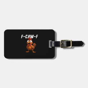 Etiqueta Para Maletas F-Caw-F Pollo Divertido Pollo F-Caw-F Accesorios C