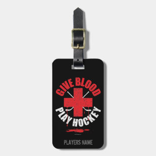 Etiqueta Para Maletas Give Blood Play Hockey Luggage Tag