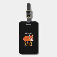 Gracioso moño animal y humor Oh por Fox Sake