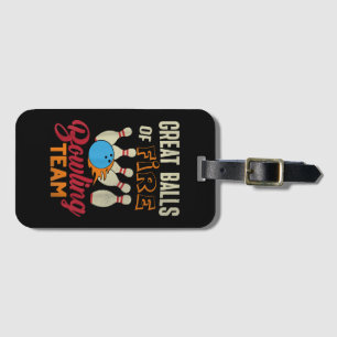 Etiqueta Para Maletas Gran Balls Fire Bowling Team Shirt Funny Vintage