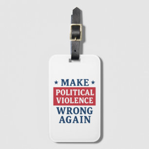 Etiqueta Para Maletas Hacer que la violencia política vuelva a equivocar
