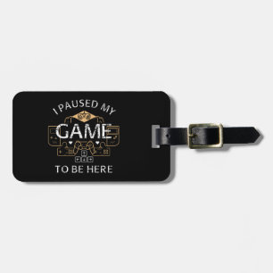 Etiqueta Para Maletas He parado mi juego para estar aquí