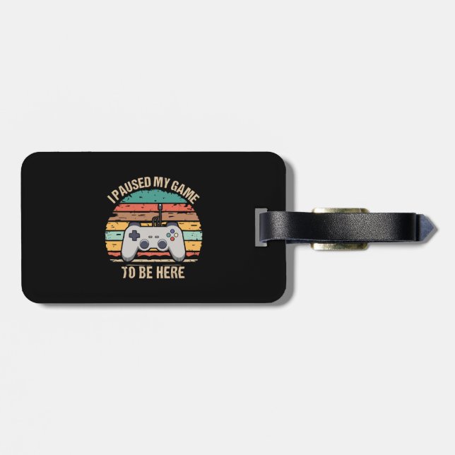 Etiqueta Para Maletas He Pausado Mi Juego Para Estar Aquí (Atrás Horizontal)