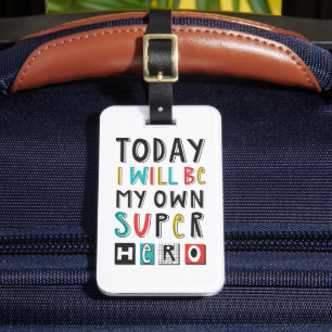 Etiqueta Para Maletas Hoy seré mi propio superhéroe