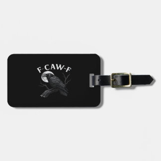 Etiqueta Para Maletas Humor divertido de cuervo gótico F-Caw-F