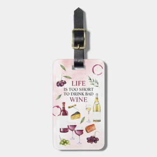 Etiqueta Para Maletas La vida es demasiado corta para beber el Wine Bad 
