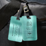 Etiqueta Para Maletas Logotipo personalizado Monogramado Verde azulado C<br><div class="desc">Logotipo personalizado Etiqueta de equipaje Metalizado con cepillo verde Verde azulado monogramado. Personalízalo con sus detalles y el logotipo de su empresa.</div>
