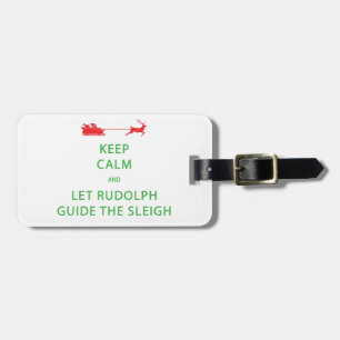 Etiqueta Para Maletas Mantener la calma Let Rudolph Guide Sleigh