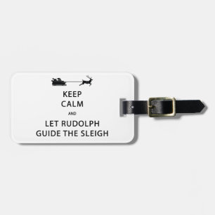 Etiqueta Para Maletas Mantener la calma Let Rudolph Guide Sleigh
