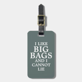 Etiqueta Para Maletas Me gustan los Big Bags y no puedo mentir