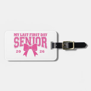 Etiqueta Para Maletas 🎀 Mi Último Primer Día Senior 2026