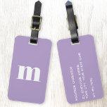 Etiqueta Para Maletas Monograma moderno Lilac Púrpura Inicial<br><div class="desc">Moderna tipografía de funda inferior diseño minimalista monograma inicial que se puede cambiar para personalizar,  junto con los detalles al revés. Blanco sobre un fondo púrpura lila pastel.</div>