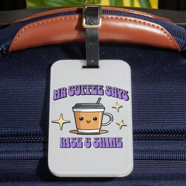 Etiqueta Para Maletas Mr Coffee Says Rise & Shine (Anverso In situ 2)