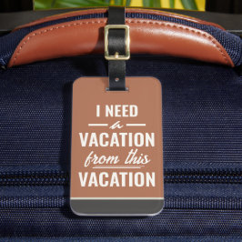 Etiqueta Para Maletas Necesito unas vacaciones de estas vacaciones Dicho