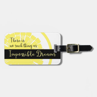 Etiqueta Para Maletas No hay cosa tal como sueños imposibles