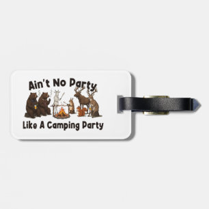 Etiqueta Para Maletas No hay Fiesta como un Fiesta de camping