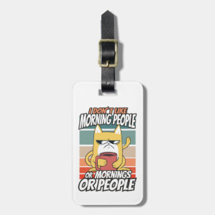 Etiqueta Para Maletas No me gusta la gente de la mañana, de la mañana o 