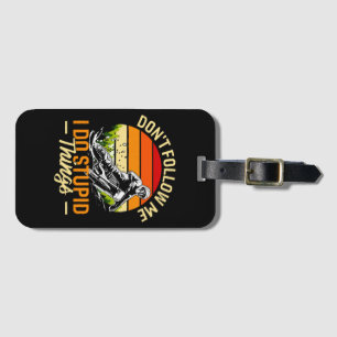 Etiqueta Para Maletas No me sigas hago cosas estúpidas