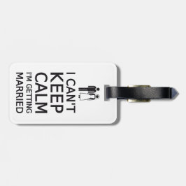 Etiqueta Para Maletas No puedo mantener la calma, me voy a casar