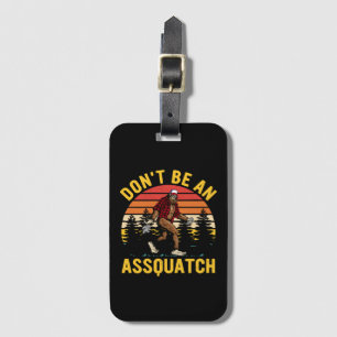 Etiqueta Para Maletas No seas un Assquatch