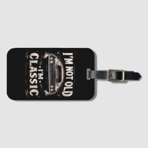 Etiqueta Para Maletas No soy viejo Soy el clásico Retro Vintage Funny Ca