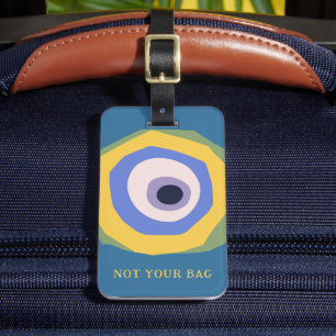 Etiqueta Para Maletas No tu bolso Eye Funny Personalizado de diseño Text