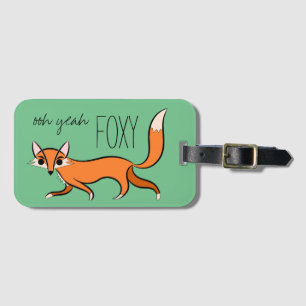 Etiqueta Para Maletas Ooh Yeah Foxy Cute Fox Slogan