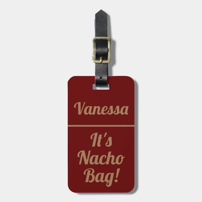 Etiqueta Para Maletas Personalizado es la bolsa de Nacho | Divertido (Frente Vertical)