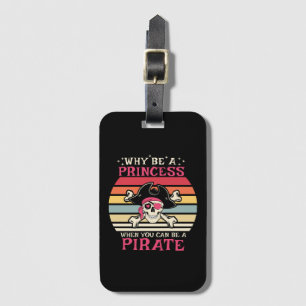Etiqueta Para Maletas Por qué ser una Princesa cuando puedes ser una Pir