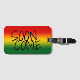 Etiqueta Para Maletas PRONTO VENIDO - dialecto jamaicano