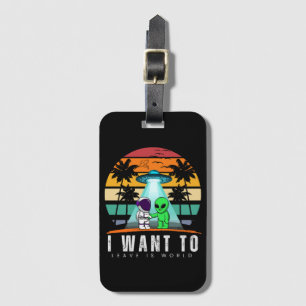 Etiqueta Para Maletas Quiero Dejar Este Mundo Atardecer Vintage Alien