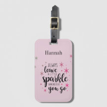 Siempre Deja Un Poco De Brillo Personalizado