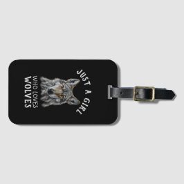 Etiqueta Para Maletas Sólo un chica que ama a los lobos