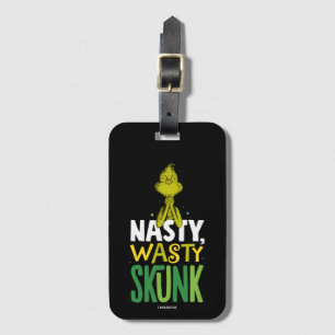 Etiqueta Para Maletas The Grinch Nasty Wasty Skunk