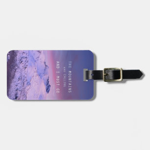 Etiqueta Para Maletas The mountains are calling, and i must go. John Mui