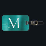 Etiqueta Para Maletas Verde azulado Aqua Green Brusht Metalizado Script<br><div class="desc">Etiqueta de la bolsa Metalizado de monograma  cepillado de Aqua verde verde azulado</div>