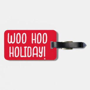 Etiqueta Para Maletas Woo Hoo Holiday Modern Bold Funny Lumaleta Etiquet
