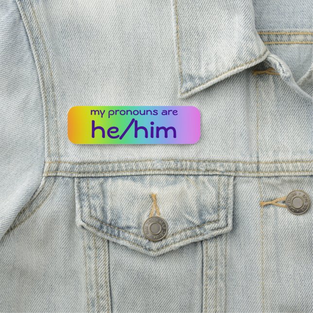 Etiqueta Para Nombres "Él/él" Pronouns Pin (In situ)