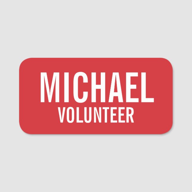 Etiqueta Para Nombres Insignia de voluntario rojo con nombre personaliza (Anverso)