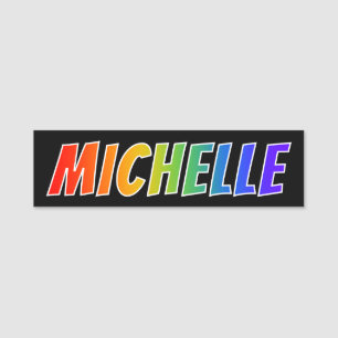 Etiqueta Para Nombres Nombre "MICHELLE": Colorante del arco iris de la