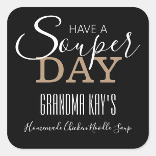 Etiqueta personalizada "Souper Day" de sopa casera
