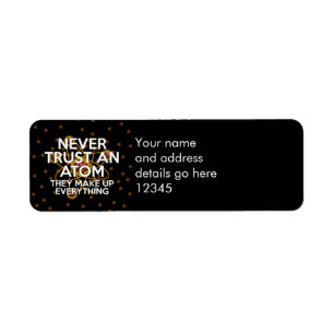 Etiqueta Personalizado NUNCA CONFÍES EN UN ÁTOMO